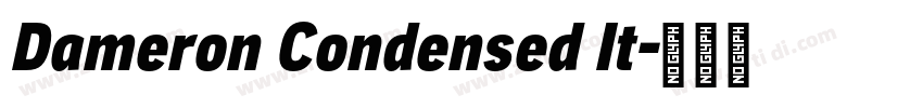Dameron Condensed It字体转换